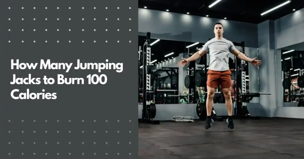 how many jumping jacks to burn 100 calories