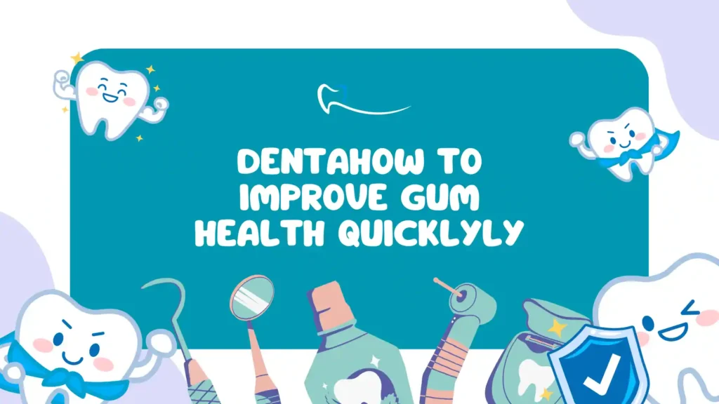 how to improve gum health quickly